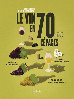 cover image of Le vin en 70 cépages